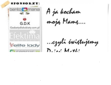 Konkurs "A ja kocham moją mamę"