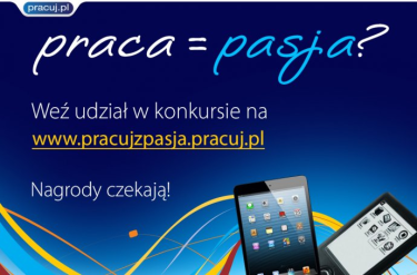 Konkurs "Pracuj z pasją"
