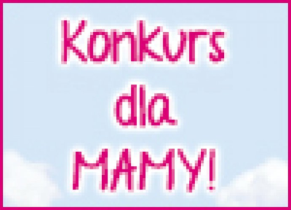 Konkurs "Mama i ja" fotograficzny