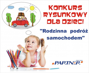 Konkurs "Rodzinna podróż samochodowa" rysunkowy