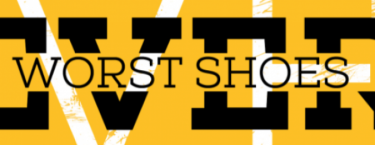 Konkurs "Worst Shoes Ever" do godz. 18.30