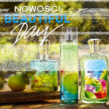 Konkurs "Beautiful Day od Bath & Body Works"