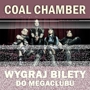 Konkurs "Wygraj bilet na Coal of chamber" Katowice