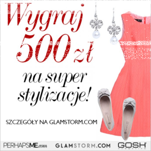 Wirtualne stylizacje GLAMSTORM.COM z PERHAPSME i GOSH