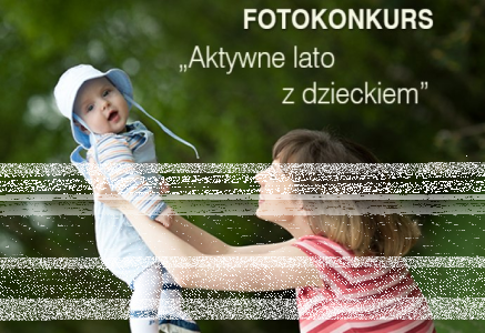 Konkurs "Aktywne lato z dzieckiem"