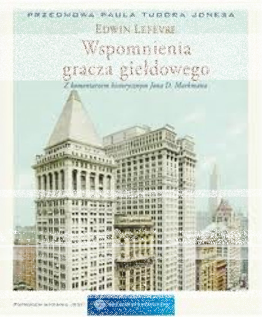 Zarejesteruj się i wygraj unikalny egzemplarz "Wspomnienia gracza giełdowego"