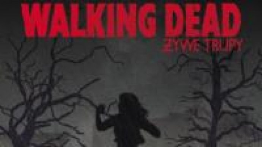 Konkurs "Wygraj kolejną odsłonę Żywych Trupów"