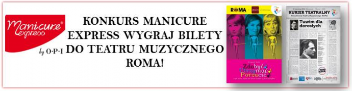 Konkurs "Wygraj z Manicure Express bilety do Romy!"
