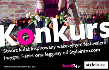 Konkurs "Festiwalowa stylizacja" ze Styleintro.com i avanti24