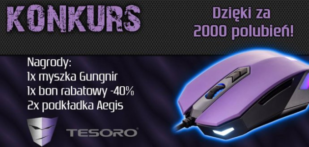Konkurs "Wygraj sprzęt gamingowy od TESORO"