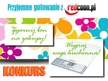 Konkurs "Przyjemnie gotowanie z redcoon.pl"