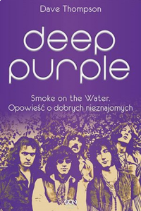 Konkurs "Tydzień z Deep Purple: Rewelacyjna książka i najnowsza płyta do wygrania!"