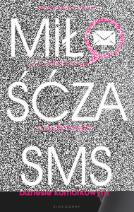 Konkurs "Miłość za SMS"