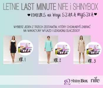 Konkurs "Letnie last minute Nife i Shinybox"