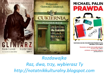 Konkurs "Raz, dwa, trzy, wybierasz Ty - 3 książki do wygrania"