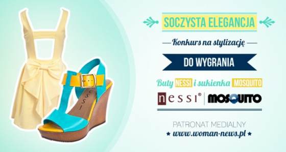 Konkurs "Soczysta elegancja z marką Nessi i Mosquito"