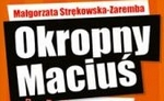 Konkurs "z Okropnym Maciusiem"