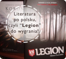 Literatura po polsku, czyli "Legion" do wygrania