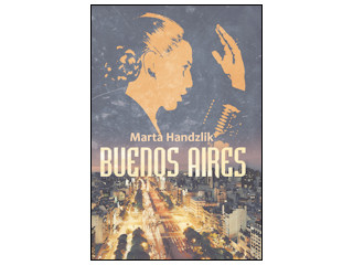 Konkurs "Książki "Buenos Aires" Marty Handzlik" (do godz. 20.00)