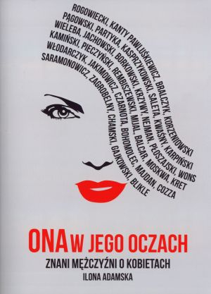 Konkurs "Ona w jego oczach. Znani mężczyźni o kobietach"