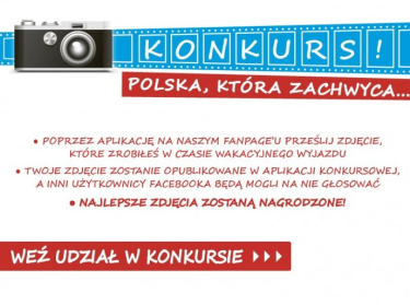Konkurs "Polska, która zachwyca" fotograficzny