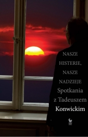 Konkurs "Wygraj książkę "Nasze histerie, nasze nadzieje""