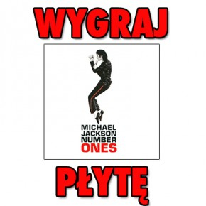 Konkurs "Wygraj płytę Michael Jackson - Number Ones! (do godz. 23.00)
