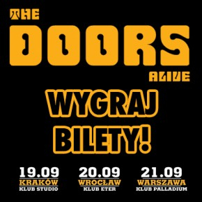 Konkurs "Wygraj bilety na The Doors Alive"