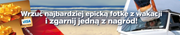 Konkurs "Wrzuć najbardziej epicką fotkę z wakacji"