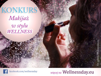 Konkurs "Makijaż w stylu wellness"