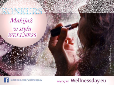 Konkurs "Makijaż w stylu wellness"