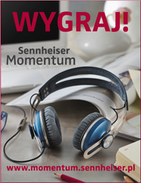 Konkurs "Wygraj słuchawki Momentum! Sennheiser"