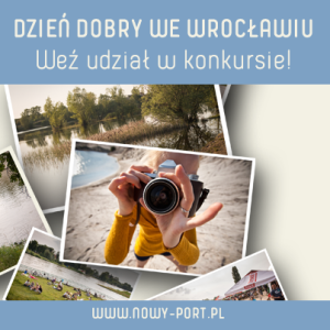 Konkurs "Nowy Port - Dzień dobry"
