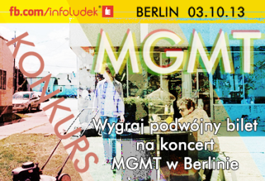 Konkurs "Dla fanów zespołu MGMT i Facebooka!"