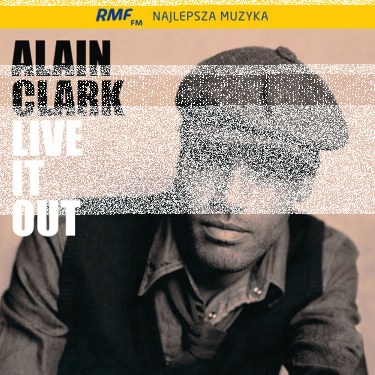 Konkurs "Wygraj album Alaina Clarka – Live It Out"
