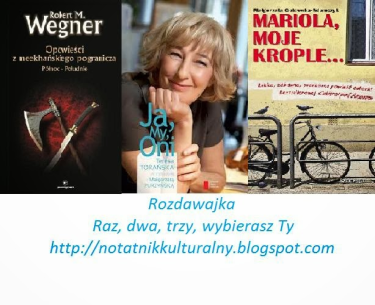 Konkurs "Raz, dwa, trzy, wybierasz Ty"
