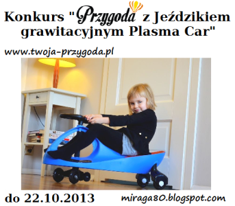 Konkurs "Przygoda z Jeździkiem grawitacyjnym Plasma Car"