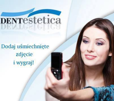 Konkurs "Wygraj wybielanie w Dentestetica" fotograficzny, Kraków