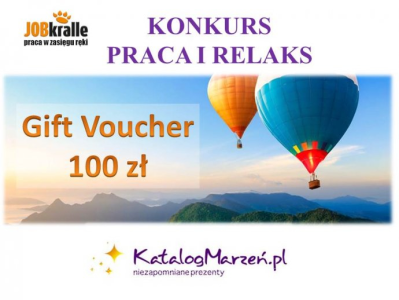 Relaks i Praca- Wygraj 100zł