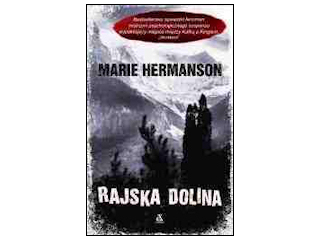 Książki "Rajska dolina" Marie Hermanson, do godz. 20:00