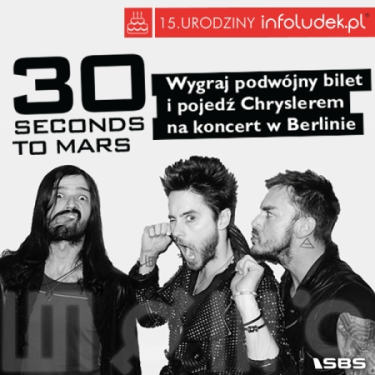Wygraj podwójny bilet na koncert 30 Seconds to Mars w Berlinie!