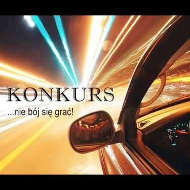 Konkurs "Zadbaj o swój samochód"