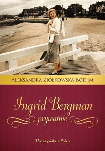 Wygraj książkę "Ingrid Bergman prywatnie"