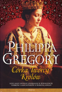 Wygraj książkę "Philippy Gregory - Córka Twórcy Królów"
