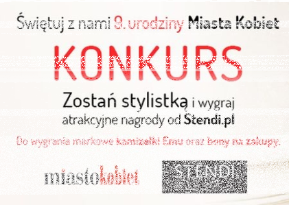Konkurs "Zostań stylistką"