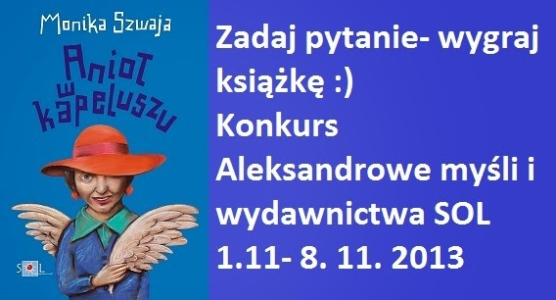 Konkurs z Moniką Szwają czyli "Anioł w kapeluszu" do wzięcia
