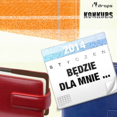 Wygraj niepowtarzalny kalendarz na 2014 rok