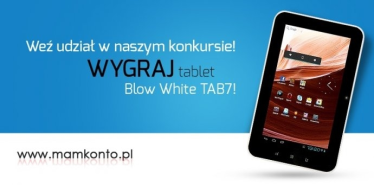 Wygraj Tablet z mamkonto.pl