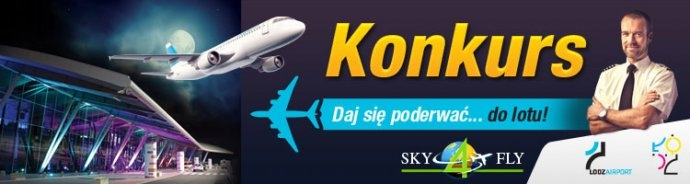 Konkurs "Daj się poderwać... do lotu!" do godz. 13:00