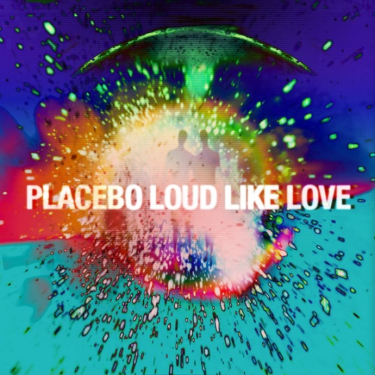 Wygraj album Placebo, Loud Like Love